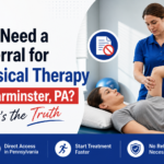 Do I Need a Referral for Physical Therapy in Warminster